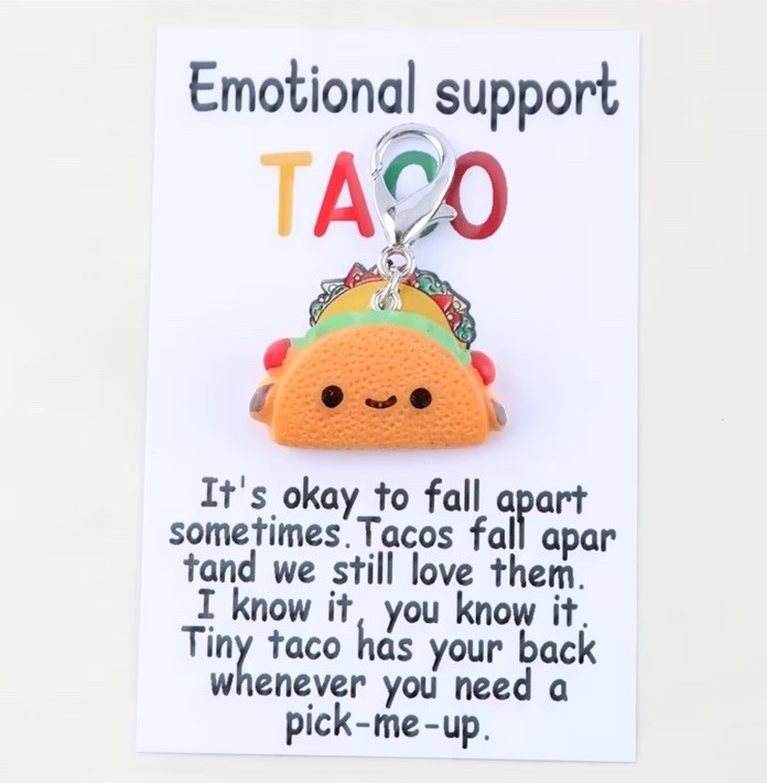 4 Emotional Support Taco Charm Pendant Keychain Zipper Purse Phone Necklace Key