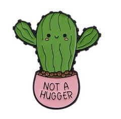 Cactus Style 1pc Pin With Rubber Back Cactus Not A Hugger Fun Pin FREE SHIPPING