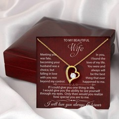 To My Beautiful Wife, Meeting You Was Fate, I Love you Always & Forever Necklace
